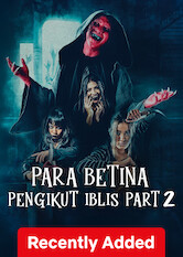 Kliknij by uszyskać więcej informacji | Netflix: Para Betina Pengikut Iblis Part 2 | A village faces a wave of terror when three women fall prey to demonic forces, becoming deadly instruments of malevolence and revenge.